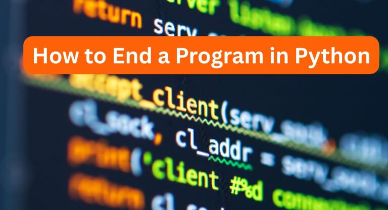 How to End a Program in Python